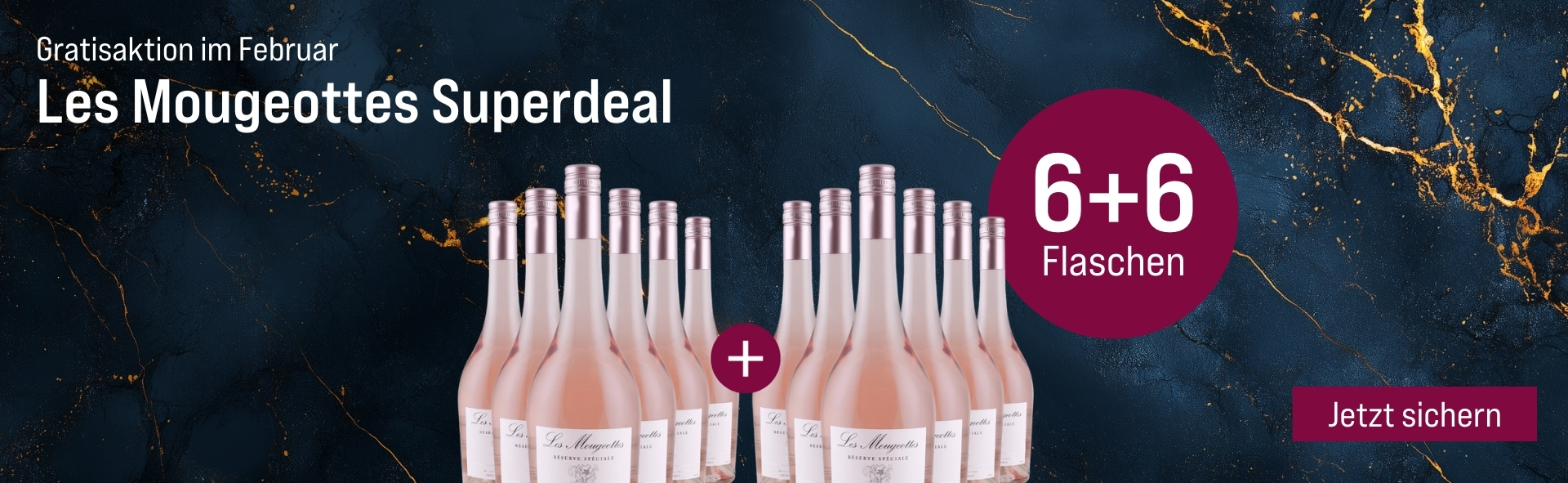 Silkes Weinkeller Weinaktion mit dem Slogan "Gratisaktion im Februar. Les Mougeottes Superdeal". Blauer Hintergrund mit goldenen Akzenten, darauf abgebildet 12 Flaschen Wein. Hinweis auf "6+6 Flaschen". Unten Button "Jetzt sichern".