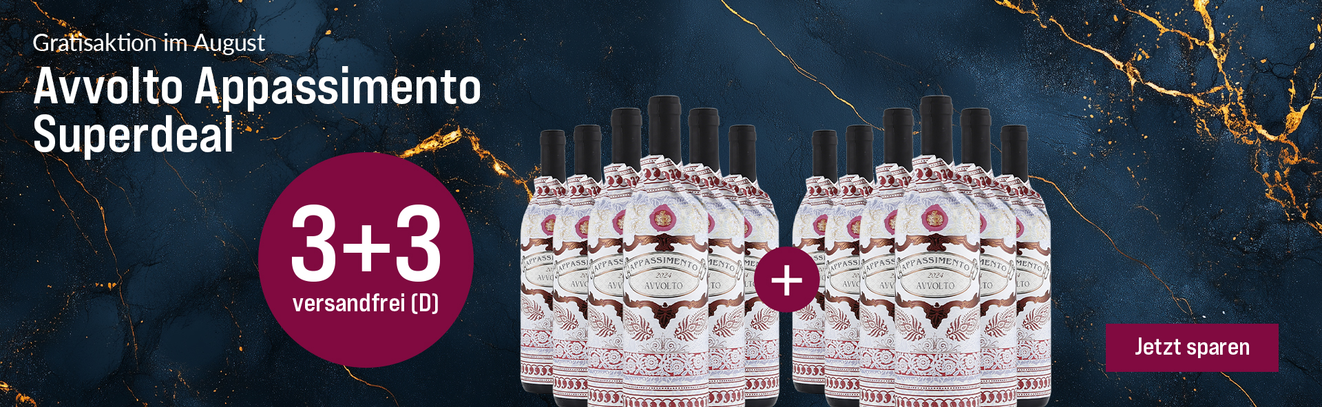 Silkes Weinkeller Weinaktion mit dem Slogan "Gratisaktion im August - Avvolto Appassimento Superdeal". Blauer Hintergrund mit goldenen Akzenten, darauf abgebildet 12 Flaschen Wein. Hinweis auf "3+3 versandfrei (D)". Unten Button "Jetzt sparen".