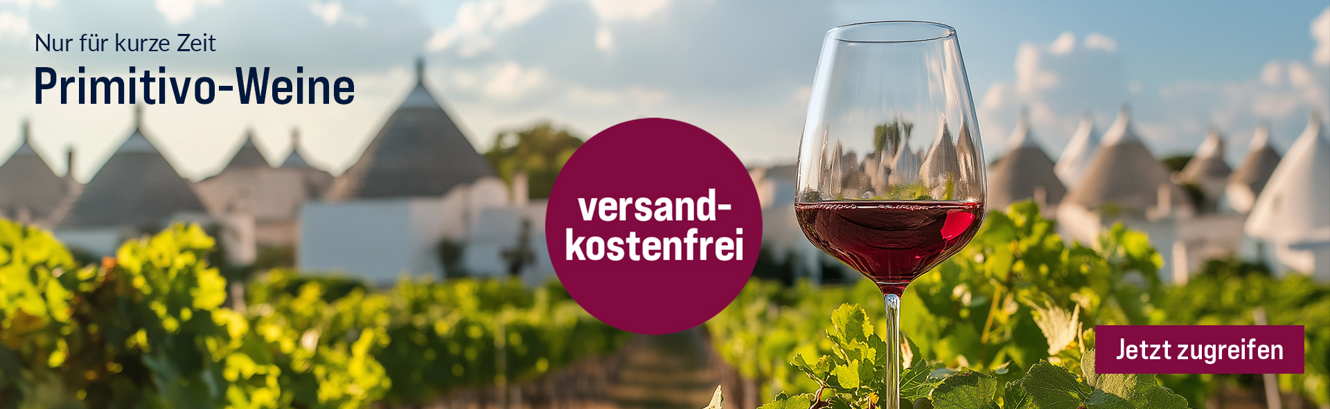 Silkes Weinkeller Weinaktion mit dem Slogan "Nur für kurze Zeit. Primitivo-Weine". Im Hintergrund Weinreben, im Vordergrund ein Glas Rotwein. Hinweis auf "versandkostenfrei". Unten Button "Jetzt zugreifen".