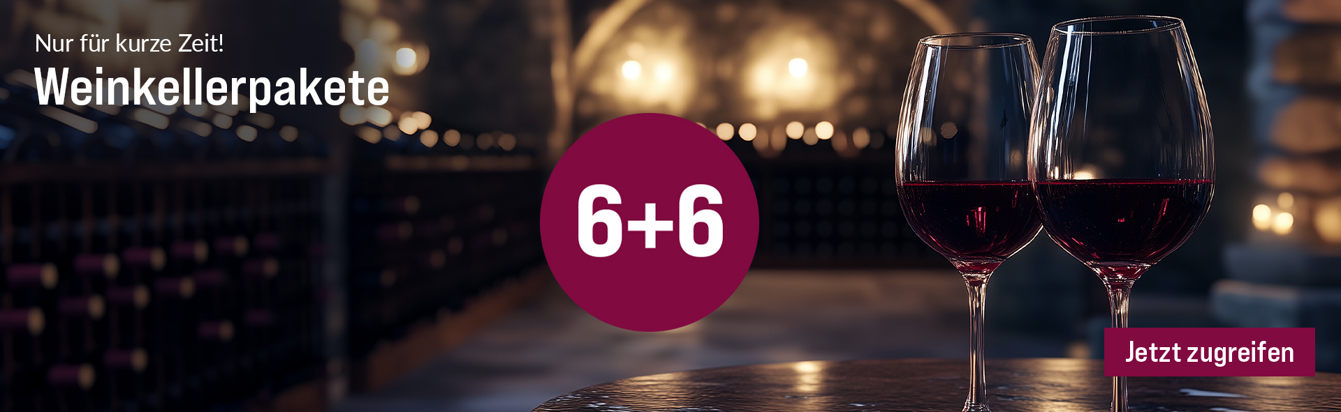 Silkes Weinkeller Weinaktion mit dem Slogan "Nur für kurze Zeit! Weinkellerpakete". Im Hintergrund zwei mit Rotwein gefüllte Weingläser auf einem Holztisch in einem leicht beleuchteten Weinkeller. Hinweis auf "6+6". Unten Button "Jetzt zugreifen".