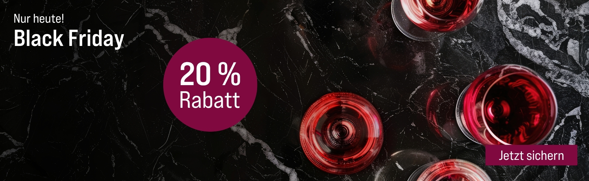 Silkes Weinkeller Weinaktion mit dem Slogan "Nur heute! Black Friday". Dunkler Untergrund mit Marmorierung, darauf mehrere Gläser Roséwein. Hinweis auf "20 % Rabatt". Unten Button "Jetzt sichern".