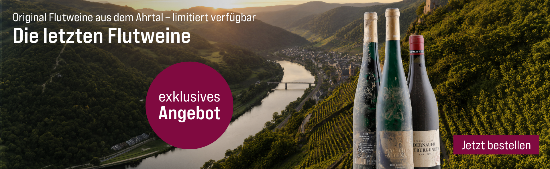 Silkes Weinkeller Weinaktion mit dem Slogan "Original Flutweine aus dem Ahrtal - limitiert verfügbar. Die letzten Flutweine". Im Hintergrund das Ahrtal bei Sonnenuntergang. Hinweis auf "exklusives Angebot". Unten Button "Jetzt bestellen".