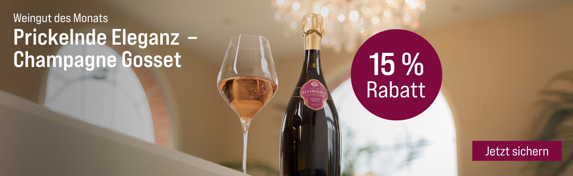 Silkes Weinkeller Weinaktion mit dem Slogan "Weingut des Monats. Prickelnde Eleganz - Champagne Gosset". Im Hintergrund eine Flasche Champagner und ein Champagnerglas. Hinweis auf "15 % Rabatt". Unten Button "Jetzt sichern".