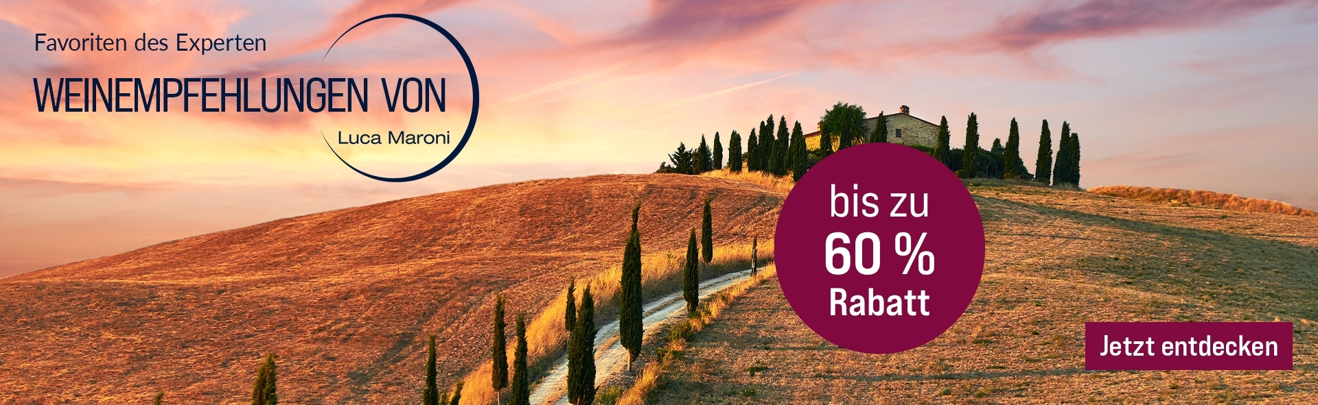 Silkes Weinkeller Weinaktion mit dem Slogan "Favoriten des Experten. Weinempfehlungen von Luca Maroni". Im Hintergrund ein kleines Haus auf einem Hügel vor buntem Abendhimmel. Hinweis auf "bis zu 60 % Rabatt". Unten Button "Jetzt entdecken".