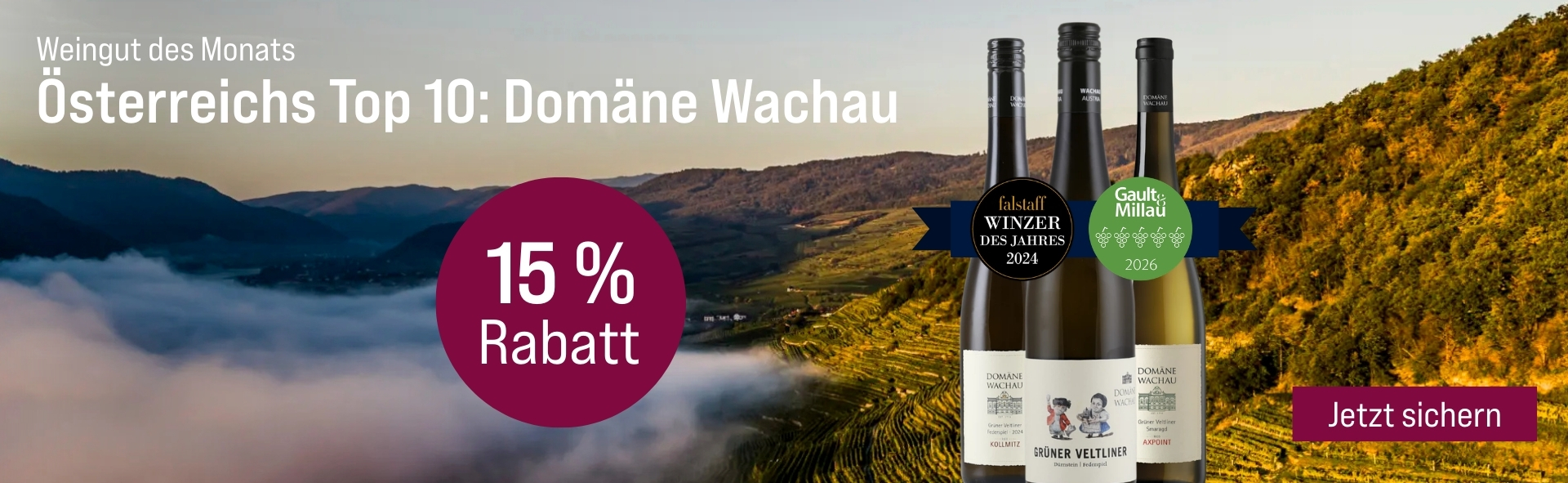 Silkes Weinkeller Weinaktion mit dem Slogan "Weingut des Monats. Österreichs Top 10: Domäne Wachau". Im Hintergrund eine sonnige Berglandschaft mit nebeligem Tal. Hinweis auf "15 % Rabatt". Unten Button "Jetzt sichern". Rechts drei Flaschen.