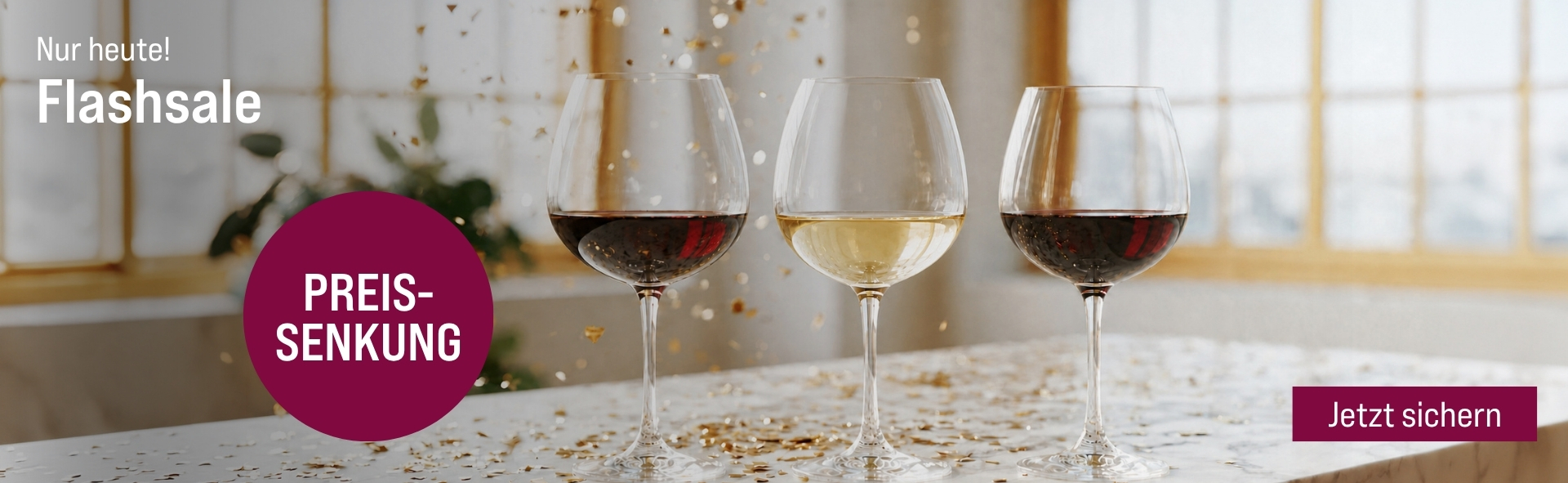 Silkes Weinkeller Weinaktion mit dem Slogan "Nur heute! Flashsale". Im Hintergrund goldenes Konfetti, davor ein Glas Rotwein und ein Glas Weißwein. Hinweis auf "Preissenkung". Unten Button "Jetzt sichern".