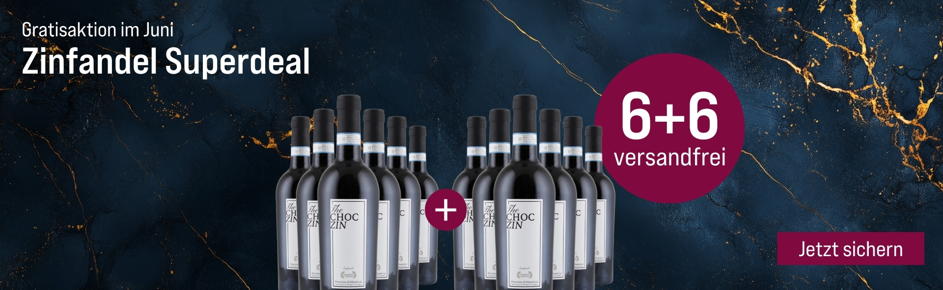 Silkes Weinkeller Weinaktion mit dem Slogan "Gratisaktion im Juni. Zinfandel Superdeal". Blauer Hintergrund mit goldenen Akzenten, darauf abgebildet 12 Flaschen The Choc Zin Primitivo di Manduria. Hinweis auf "6+6 Flaschen". Unten Button "Jetzt sichern".