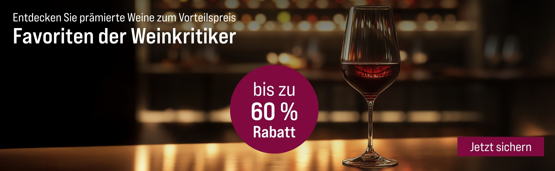 Silkes Weinkeller Weinaktion mit dem Slogan "Entdecken Sie prämierte Weine zum Vorteilspreis. Favoriten der Weinkritiker". Im Hintergrund eine Bar und ein Glas Rotwein auf einem Tresen. Hinweis auf "bis zu 60 % Rabatt". Unten Button "Jetzt sichern".