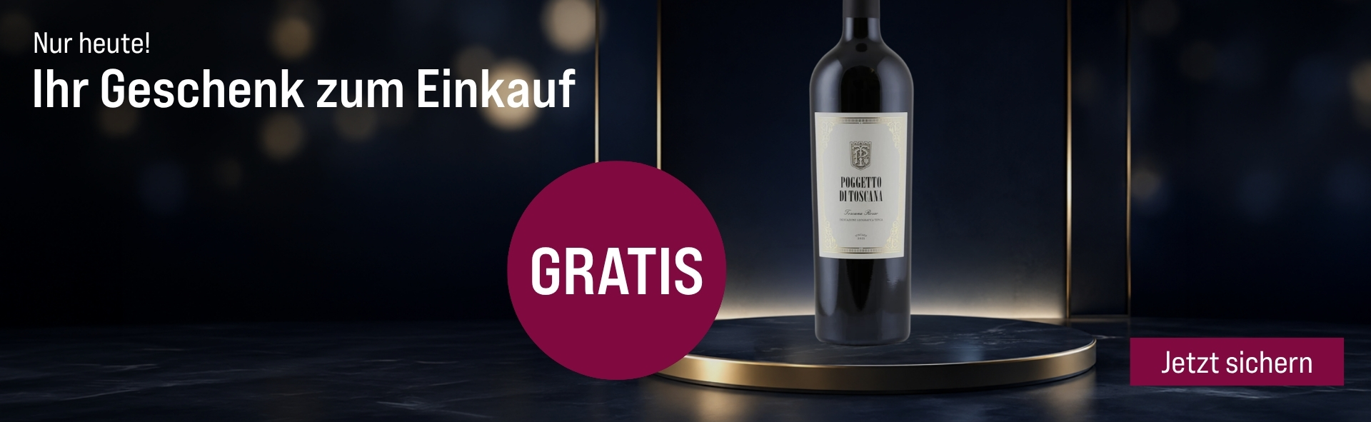 Silkes Weinkeller Weinaktion mit dem Slogan "Nur heute! Ihr Geschenk zum Einkauf". Dunkler Hintergrund, davor eine Flasche Wein auf einem kleinen, runden Podest. Hinweis auf "Gratis". Unten Button "Jetzt sichern".