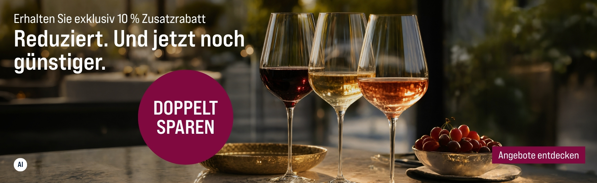 Silkes Weinkeller Weinaktion mit dem Slogan "Erhalten Sie exklusiv 10 % Zusatzrabatt. Reduziert. Und jetzt noch günstiger". Im Hintergrund drei Gläser Wein und Trauben. Hinweis auf "Doppelt sparen". Unten Button "Angebote entdecken". | KI-generiert