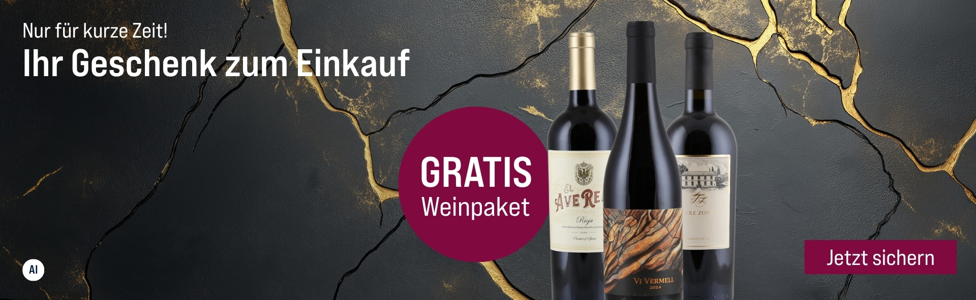 Silkes Weinkeller Weinaktion mit dem Slogan "Nur für kurze Zeit! Ihr Geschenk zum Einkauf". Dunkelgrau-gold marmorierter Hintergrund, rechts drei Flaschen Wein. Hinweis auf "Gratis Weinpaket". Unten Button "Jetzt sichern". | KI-generiert