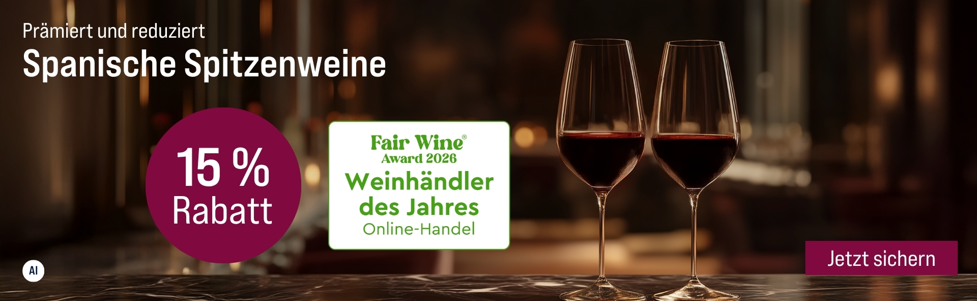 Silkes Weinkeller Weinaktion mit dem Slogan "Prämiert & reduziert. Spanische Spitzenweine". Im Hintergrund zwei Gläser Rotwein. Hinweis auf "15 % Rabatt". Hinweis auf "Fair Wine Award 2026. Weinhändler des Jahres". Unten Button "Jetzt sichern". | KI-generiert