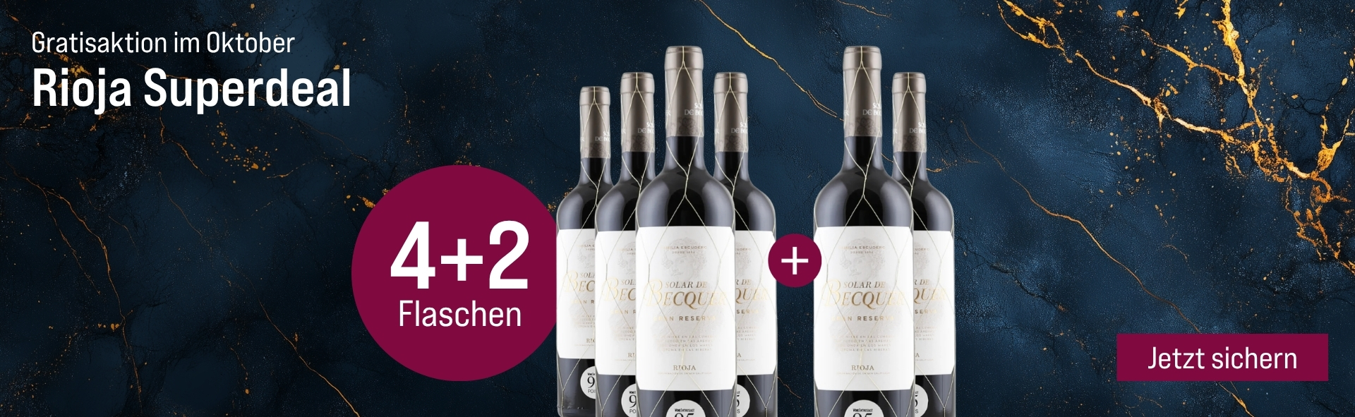 Silkes Weinkeller Weinaktion mit dem Slogan "Gratisaktion im Oktober. Rioja Superdeal". Blauer Hintergrund mit goldenen Akzenten, davor  6 Flaschen Escudero Solar de Becquer Gran Reserva 2011. Hinweis auf "4+2 Flaschen". Unten Button "Jetzt sichern". | KI-generiert