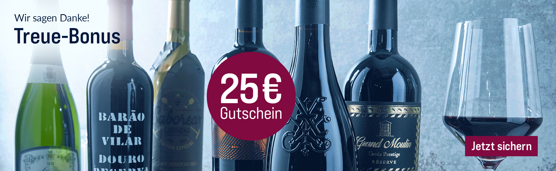 Silkes Weinkeller Weinaktion mit dem Slogan "Wir sagen Danke! Treue-Bonus". Im Hintergrund mehrere Flaschen Wein und ein Glas Rotwein. Hinweis auf "25 € Gutschein". Unten Button "Jetzt sichern".
